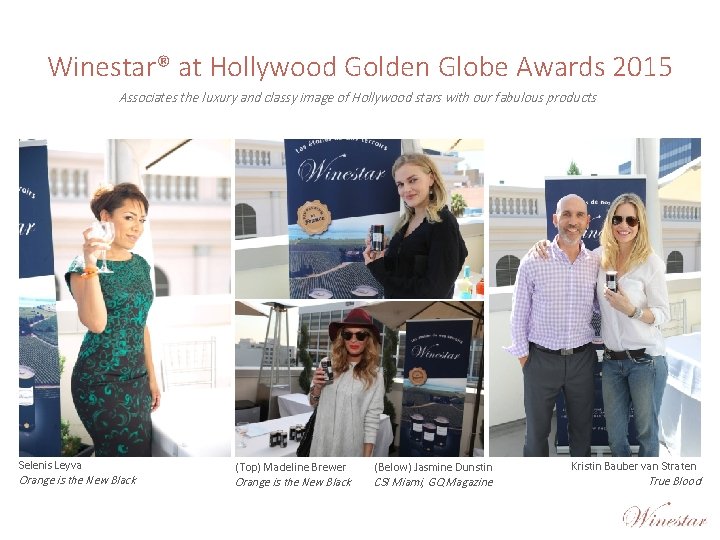 Winestar® at Hollywood Golden Globe Awards 2015 Associates the luxury and classy image of