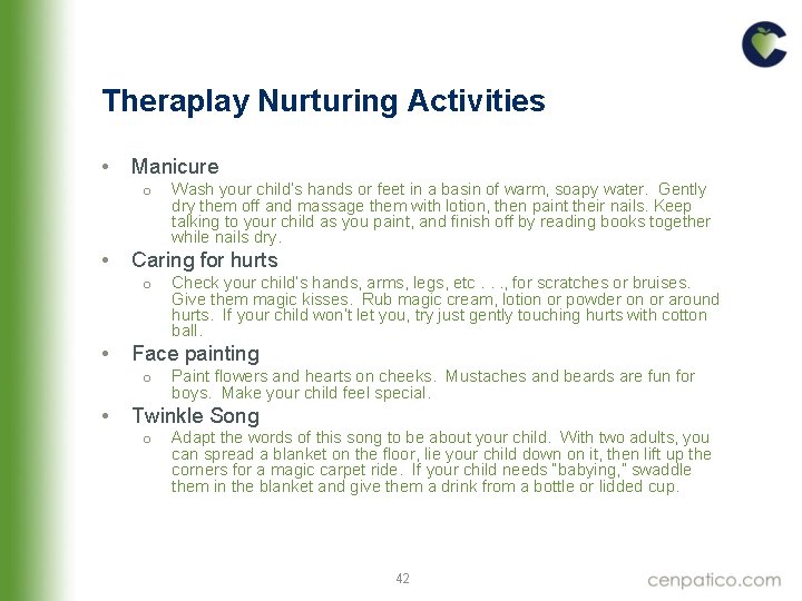 Theraplay Nurturing Activities • Manicure o • Caring for hurts o • Check your Theraplay Nurturing Activities • Manicure o • Caring for hurts o • Check your