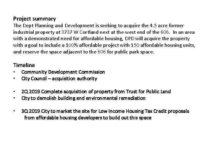 Project summary The Dept Planning and Development is seeking to acquire the 4. 5