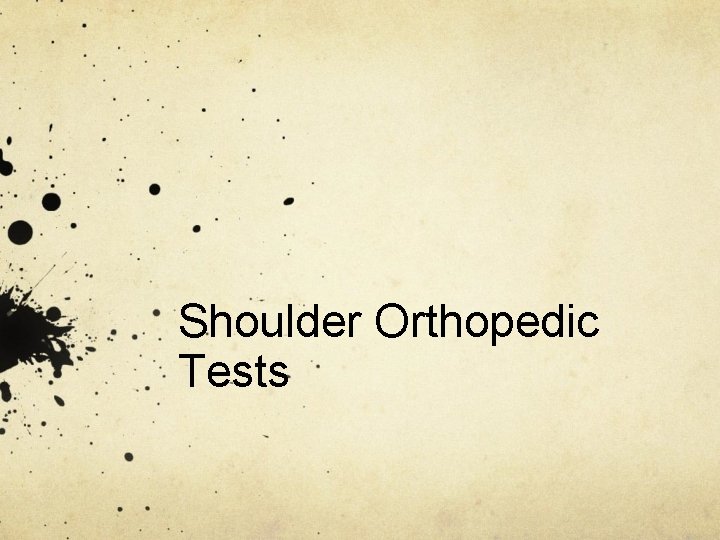 Shoulder Orthopedic Tests 