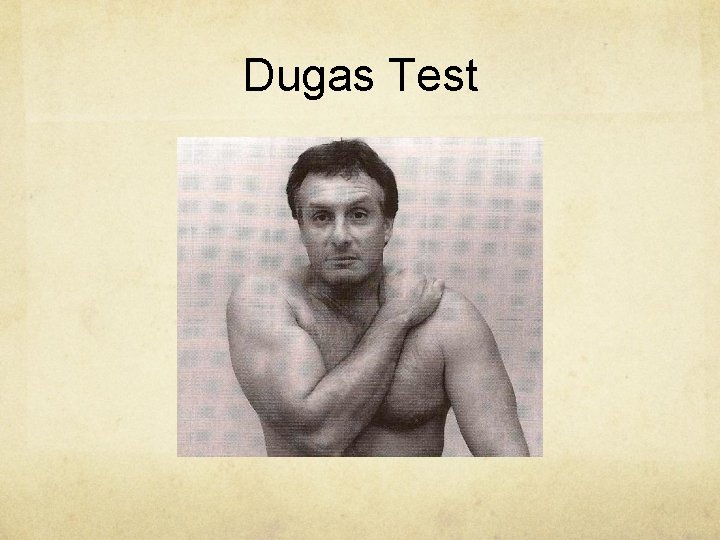 Dugas Test 