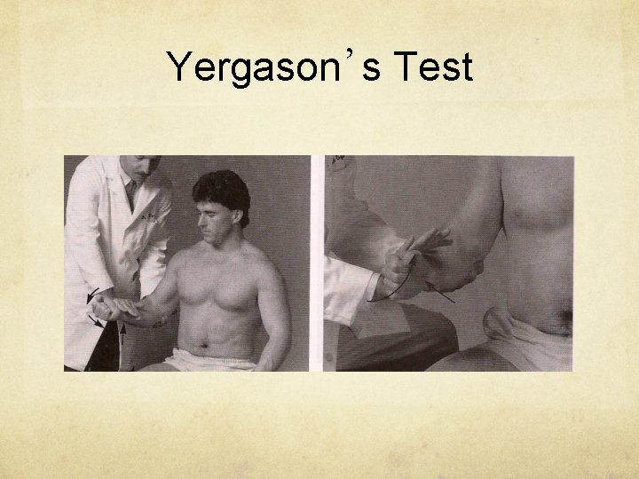 Yergason’s Test 