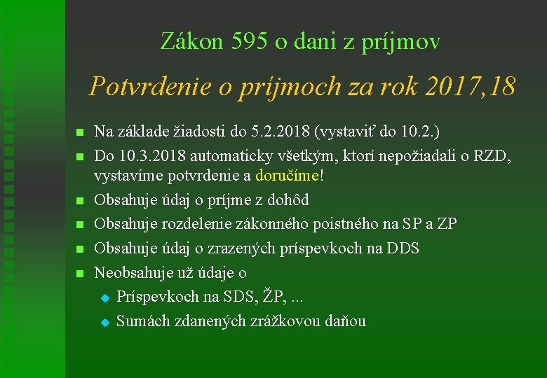 Zákon 595 o dani z príjmov Potvrdenie o príjmoch za rok 2017, 18 n