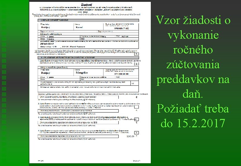 Vzor žiadosti o vykonanie ročného zúčtovania preddavkov na daň. Požiadať treba do 15. 2.