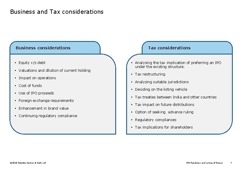 Business and Tax considerations Business considerations • Equity v/s debt • Valuations and dilution