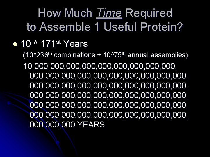 How Much Time Required to Assemble 1 Useful Protein? l 10 ^ 171 st