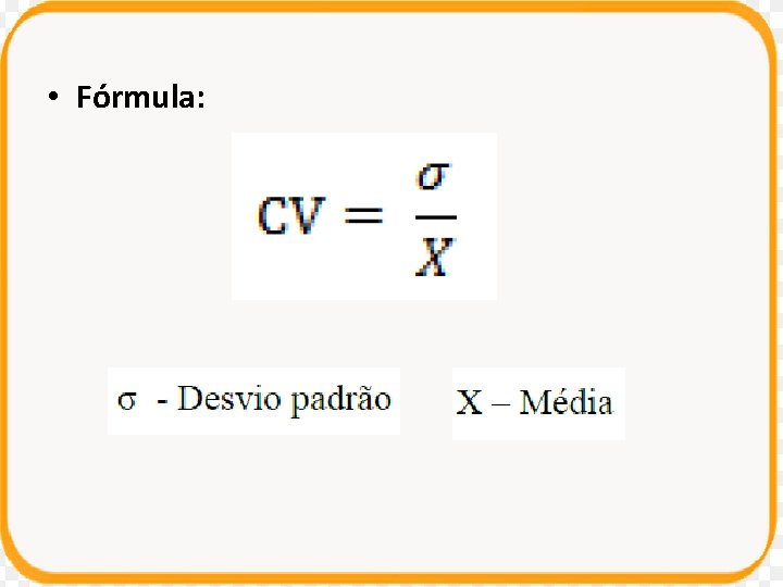  • Fórmula: 