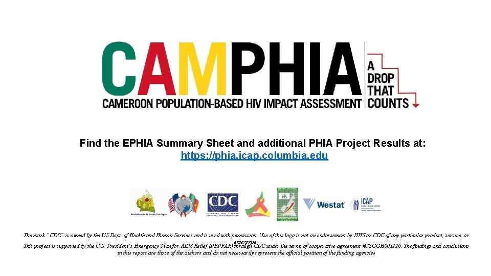 Find the EPHIA Summary Sheet and additional PHIA Project Results at: https: //phia. icap.