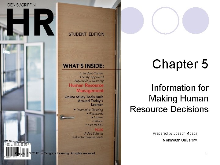 Chapter 5 Information for Making Human Resource Decisions Prepared by Joseph Mosca Monmouth University