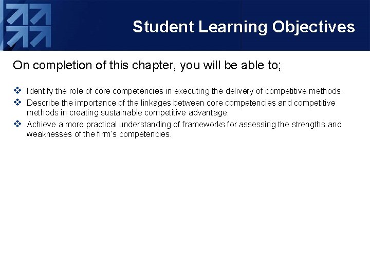 Student Learning Objectives On completion of this chapter, you will be able to; v