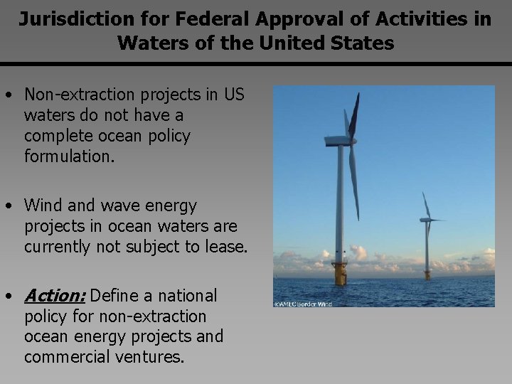 Jurisdiction for Federal Approval of Activities in Waters of the United States • Non-extraction Jurisdiction for Federal Approval of Activities in Waters of the United States • Non-extraction