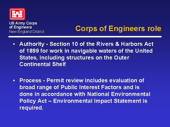 US Army Corps of Engineers New England District Corps of Engineers role • Authority US Army Corps of Engineers New England District Corps of Engineers role • Authority