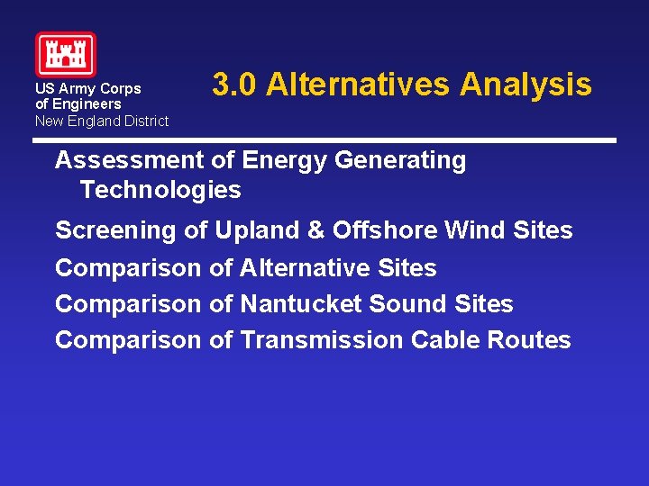US Army Corps of Engineers New England District 3. 0 Alternatives Analysis Assessment of US Army Corps of Engineers New England District 3. 0 Alternatives Analysis Assessment of