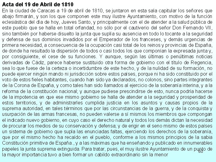 Acta del 19 de Abril de 1810 En la ciudad de Caracas a 19