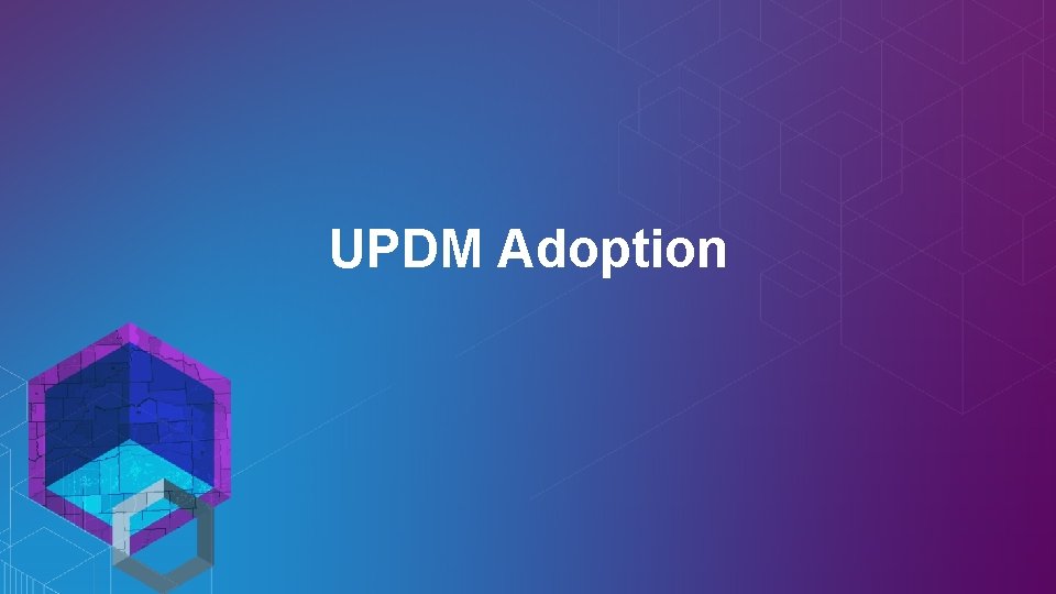 UPDM Adoption 