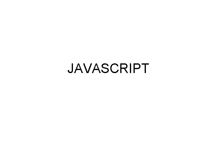 JAVASCRIPT 