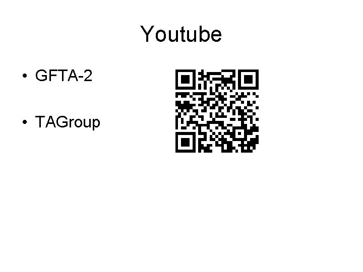 Youtube • GFTA-2 • TAGroup 