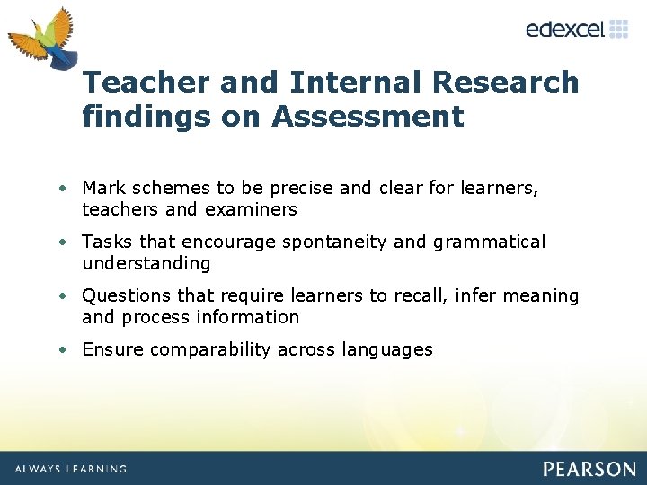 Teacher Click to edit and Master Internal title Research style findings on Assessment •