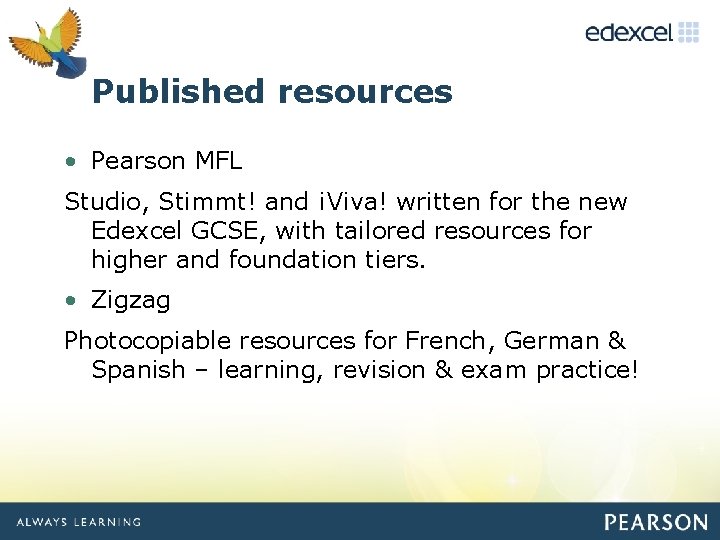 Click to edit Published resources Master title style • Pearson MFL Studio, Stimmt! and