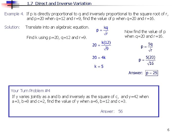 1. 7 Direct and Inverse Variation Example 4. If p is directly proportional to