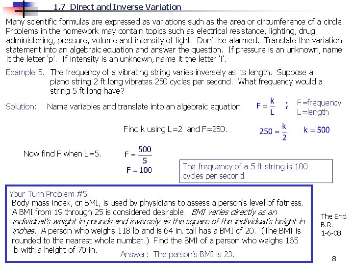 1. 7 Direct and Inverse Variation Many scientific formulas are expressed as variations such