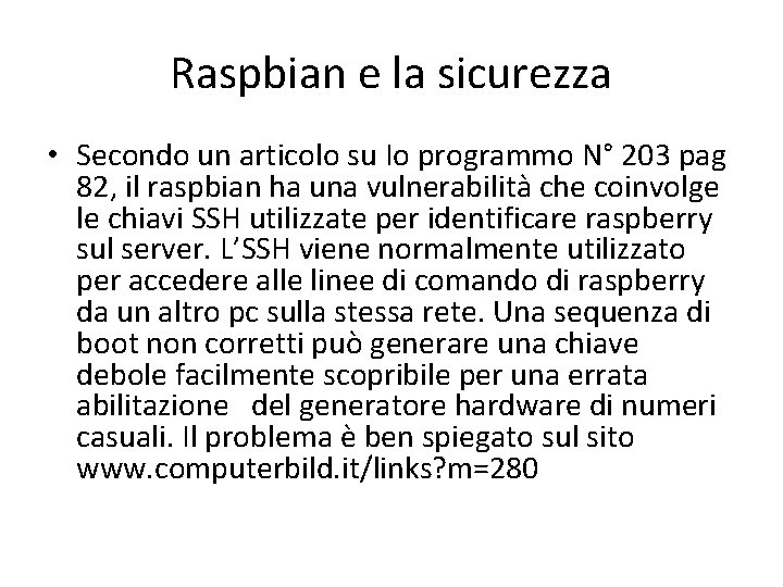 Raspbian e la sicurezza • Secondo un articolo su Io programmo N° 203 pag