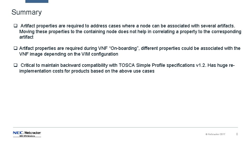 Summary q Artifact properties are required to address cases where a node can be Summary q Artifact properties are required to address cases where a node can be