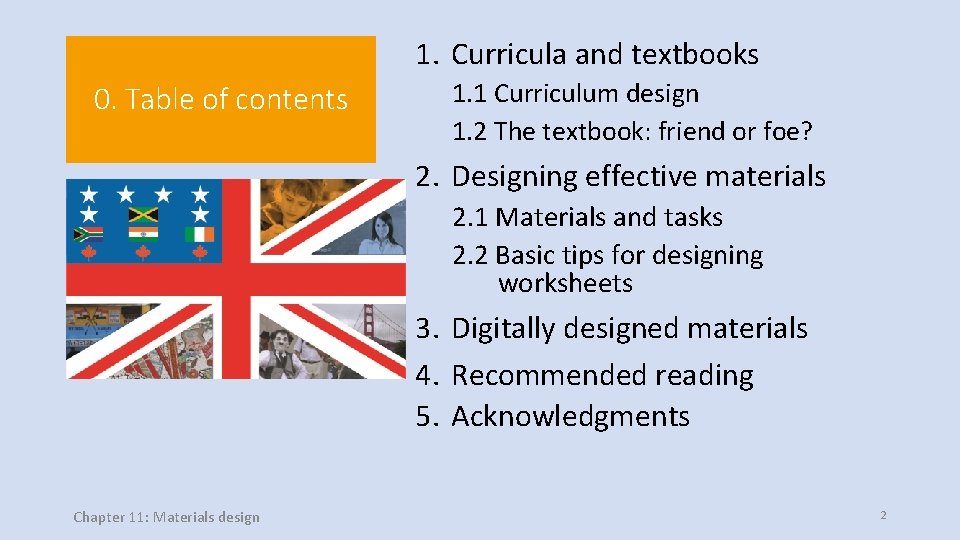 1. Curricula and textbooks 0. Table of contents 1. 1 Curriculum design 1. 2