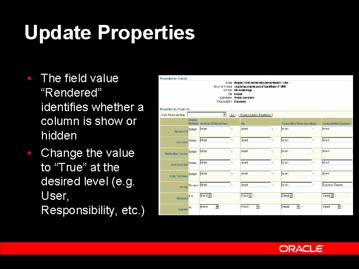 Update Properties • The field value “Rendered” identifies whether a column is show or