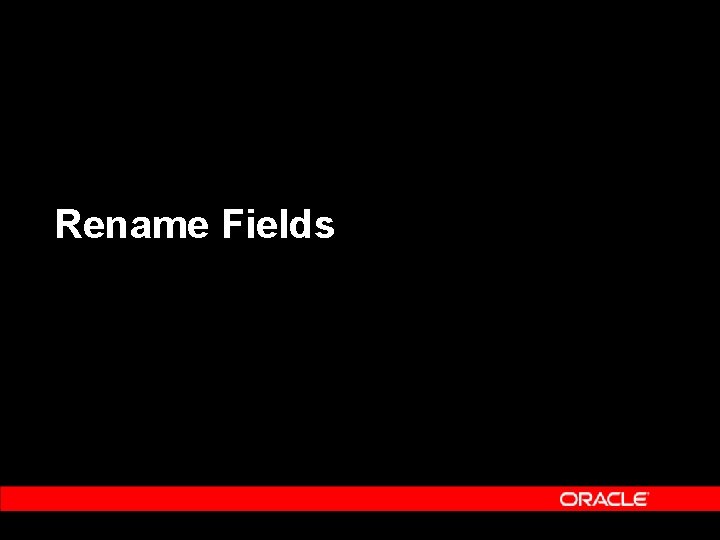 Rename Fields 