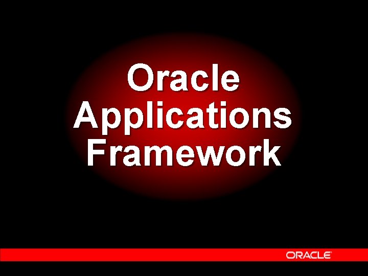 Oracle Applications Framework 