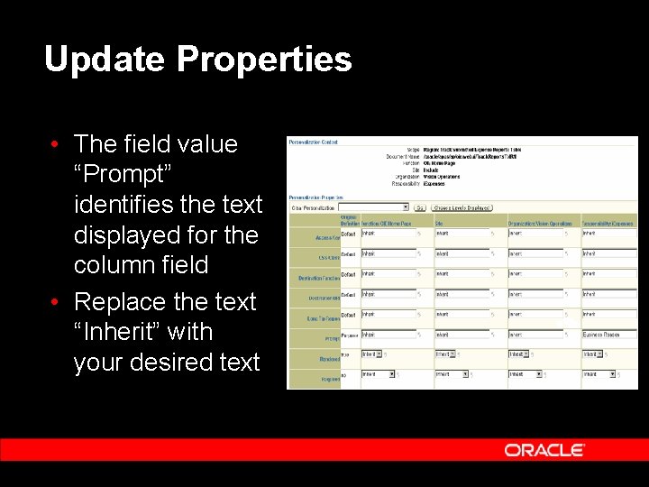 Update Properties • The field value “Prompt” identifies the text displayed for the column