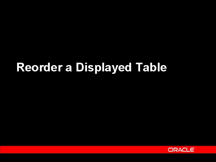 Reorder a Displayed Table 