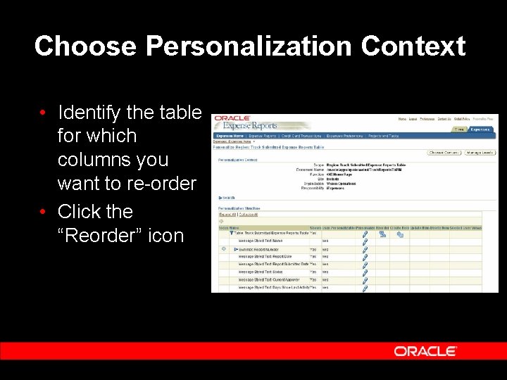 Choose Personalization Context • Identify the table for which columns you want to re-order