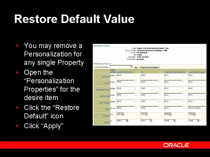 Restore Default Value • You may remove a Personalization for any single Property •