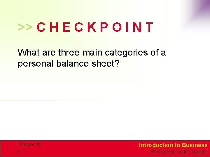 >> C H E C K P O I N T What are three >> C H E C K P O I N T What are three
