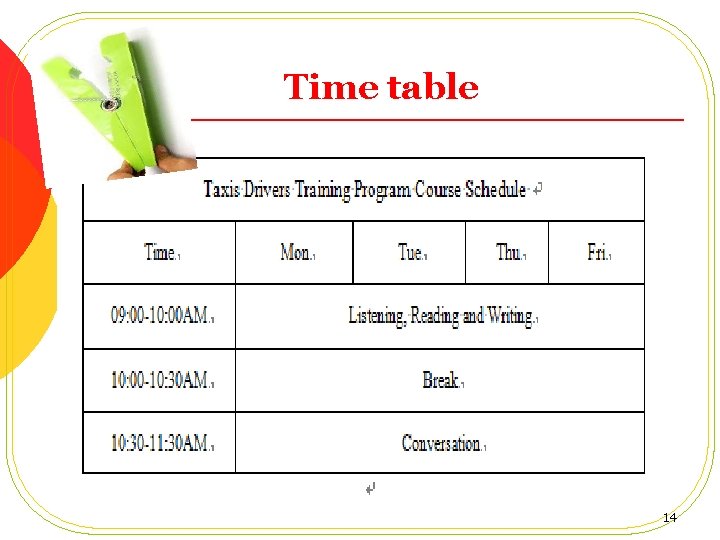 Time table 14 