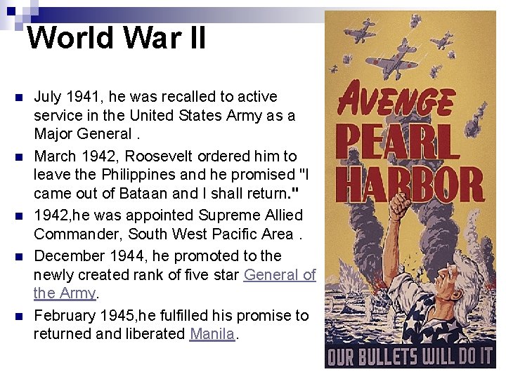 World War II n n n July 1941, he was recalled to active service