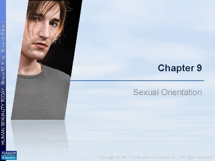 Chapter 9 Sexual Orientation Chapter 9 Sexual Orientation