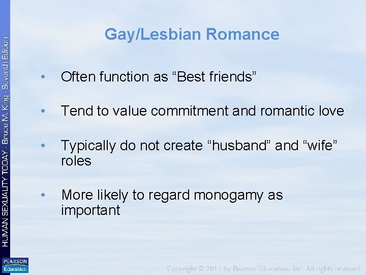 Gay/Lesbian Romance • Often function as “Best friends” • Tend to value commitment and Gay/Lesbian Romance • Often function as “Best friends” • Tend to value commitment and