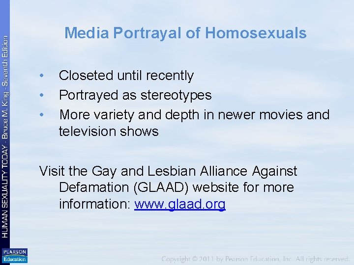 Media Portrayal of Homosexuals • • • Closeted until recently Portrayed as stereotypes More