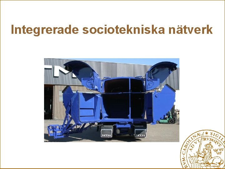 Integrerade sociotekniska nätverk 