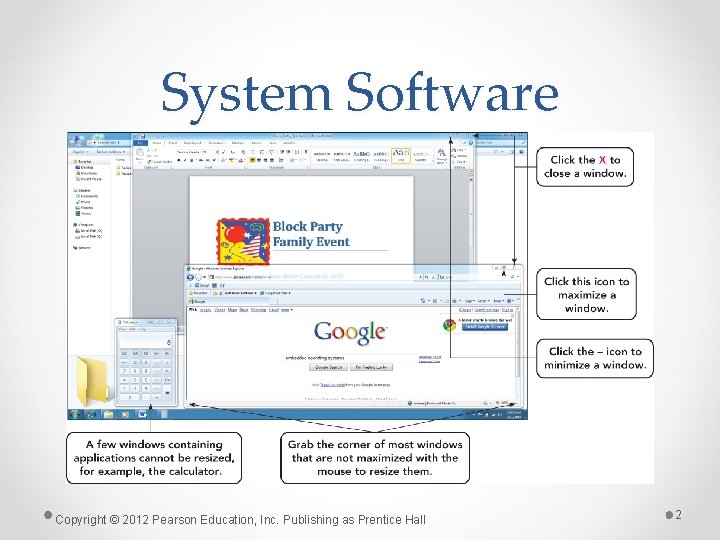 System Software Copyright © 2012 Pearson Education, Inc. Publishing as Prentice Hall 2 