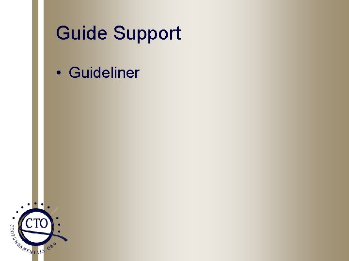 Guide Support • Guideliner 