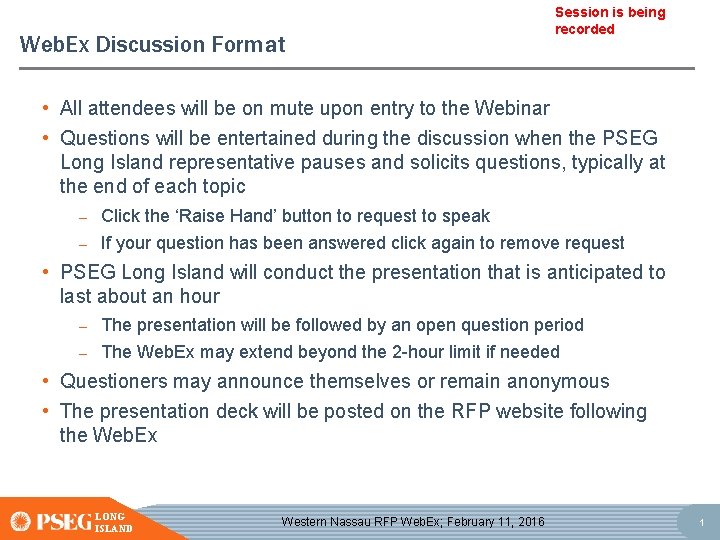 Web Ex Discussion Format Session is being recorded
