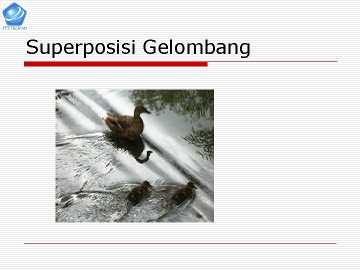 Superposisi Gelombang 