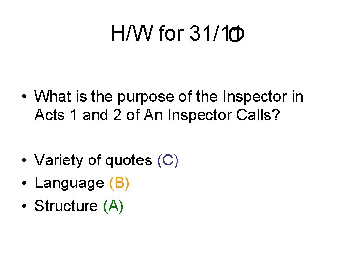 H/W for 31/11 • What is the purpose of the Inspector in Acts 1