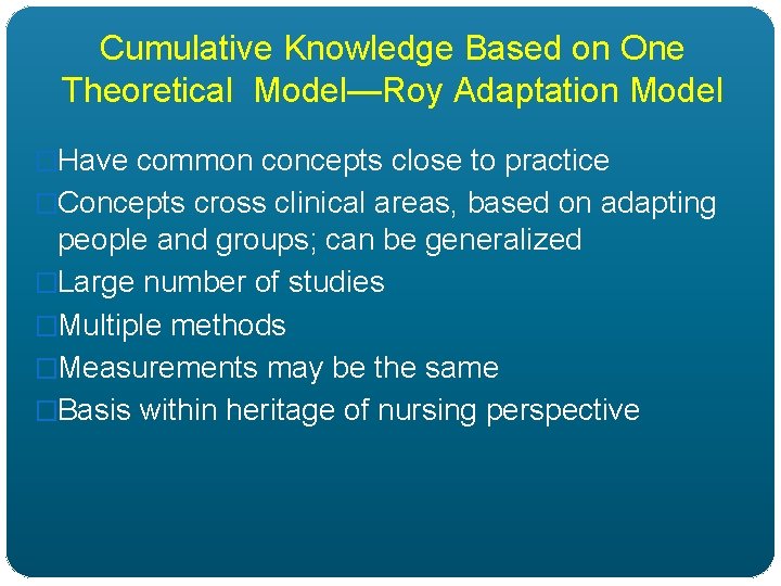 Cumulative Knowledge Based on One Theoretical Model—Roy Adaptation Model �Have common concepts close to