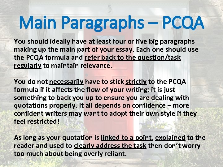 Main Paragraphs – PCQA You should ideally have at least four or five big