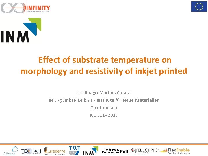 Effect of substrate temperature on morphology and resistivity of inkjet printed Dr. Thiago Martins
